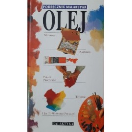 Podręcznik malarstwa Olej Praca zbiorowa