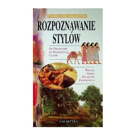 Podręcznik malarstwa Rozpoznawanie stylów Praca zbiorowa