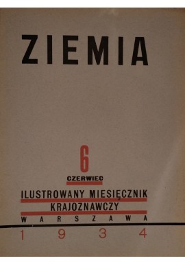 Ziemia miesięcznik krajoznawczy nr 6 1934 r.