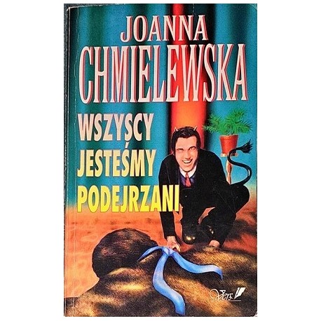 Wszyscy jesteśmy podejrzani Joanna Chmielewska