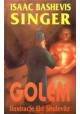 Golem Isaac Bashevis Singer, Uri Shulevitz (ilustr.)