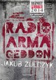 Jakub Żulczyk Radio Armageddon