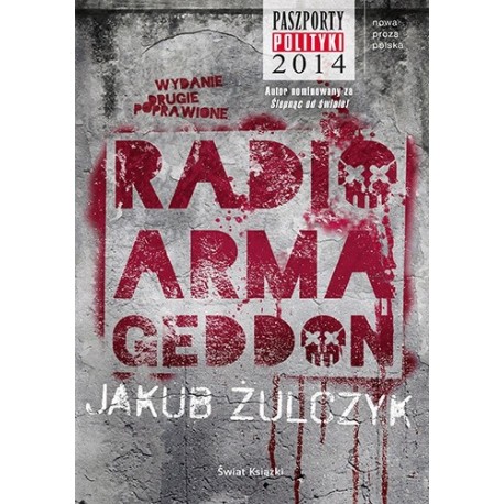 Jakub Żulczyk Radio Armageddon