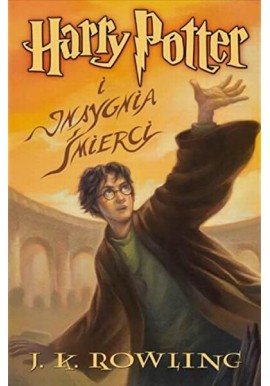 Harry Potter i insygnia śmierci J.K. Rowling