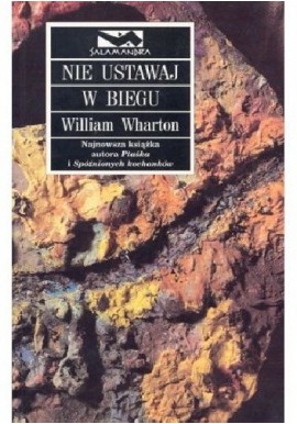 Nie ustawaj w biegu William Wharton