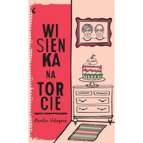 Wisienka na torcie Aurelie Valognes