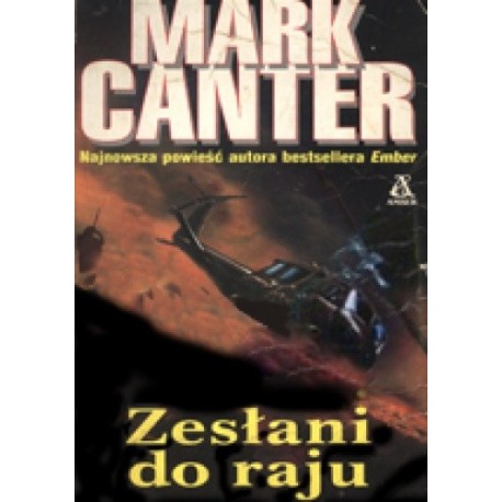 Zesłani do raju Mark Canter