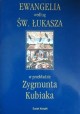 Ewangelia według św. Łukasza Zygmunt Kubiak (przekład)