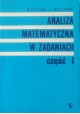 Analiza matematyczna w zadaniach część I W. Krysicki, L. Włodarski