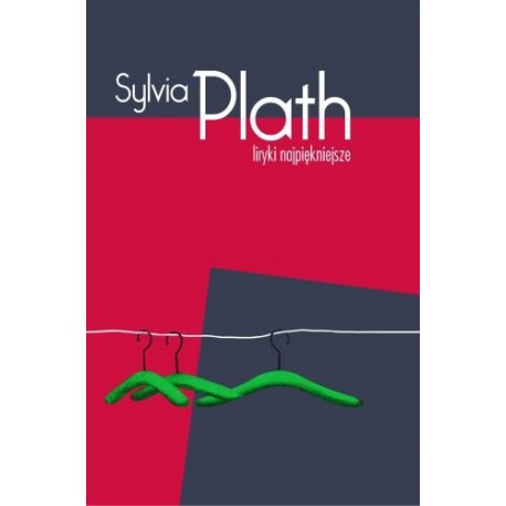 Liryki najpiękniejsze Sylvia Plath