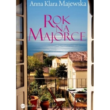 Anna Klara Majewska Rok na Majorce
