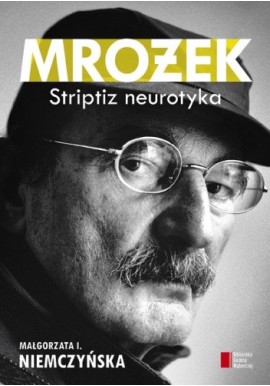 Mrożek Striptiz neurotyka Małgorzata Niemczyńska