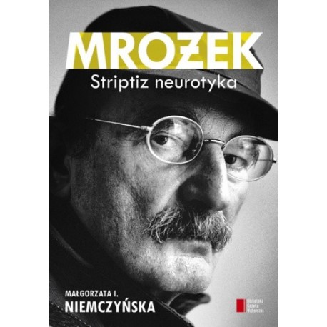 Mrożek Striptiz neurotyka Małgorzata Niemczyńska