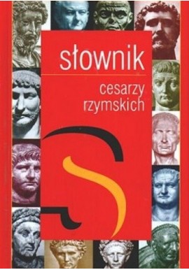 Słownik cesarzy rzymskich Jan Prostko-Prostyński