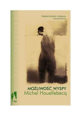 Możliwość wyspy Michel Houellebecq