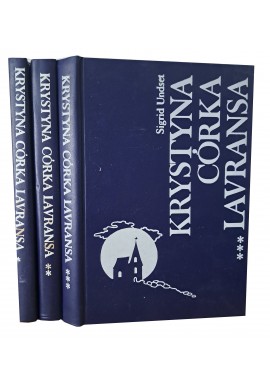 Krystyna córka Lavransa Sigrid Undset (kpl - 3 tomy)