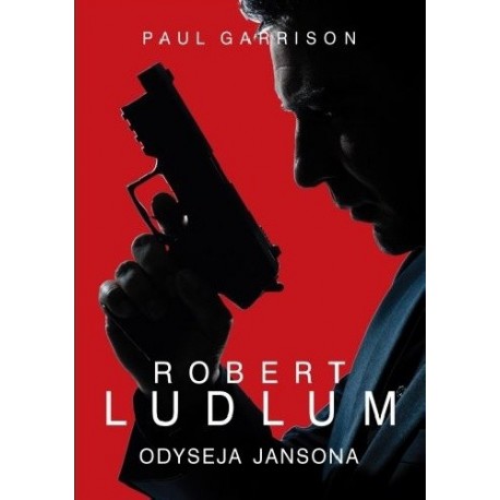 Odyseja Jansona Robert Ludlum, Paul Garrison