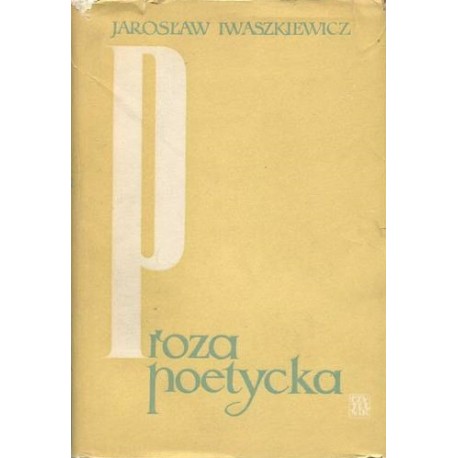 Proza poetycka Jarosław Iwaszkiewicz