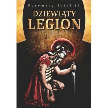 Dziewiąty Legion Rosemary Sutcliff