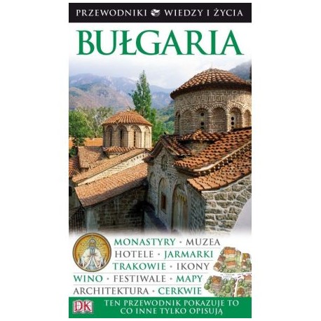 Bułgaria Przewodniki Wiedzy i Życia