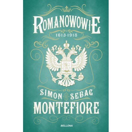 Romanowowie 1613-1918 Simon Sebag Montefiore