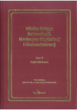 Wielka Księga Balneologii, Medycyny Fizykalnej i Uzdrowiskowej Tom II