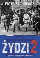 Żydzi 2 Piotr Zychowicz