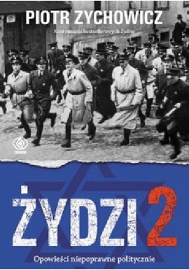 Żydzi 2 Piotr Zychowicz