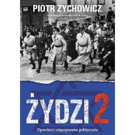 Żydzi 2 Piotr Zychowicz