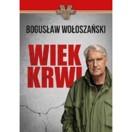 Wiek Krwi Bogusław Wołoszański