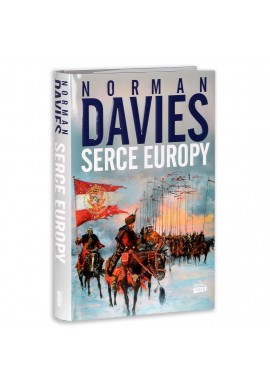 Serce Europy Norman Davies