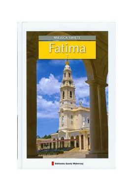Fatima Seria Miejsca Święte