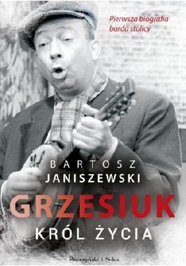 Grzesiuk Król życia Bartosz Janiszewski