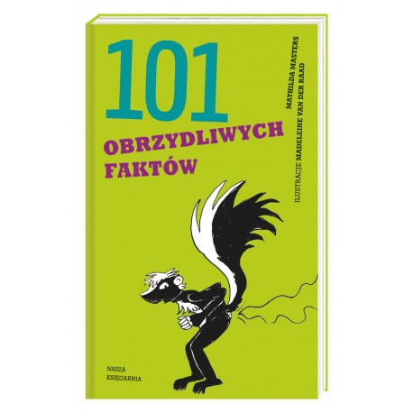 101 obrzydliwych faktów Mathilda Masters