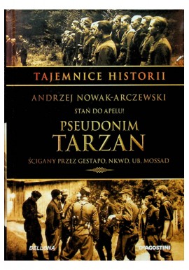 Pseudonim Tarzan Andrzej Nowak-Arczewski