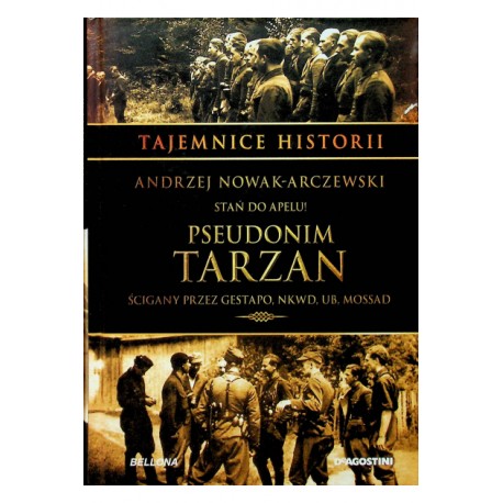 Pseudonim Tarzan Andrzej Nowak-Arczewski