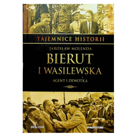 Bierut i Wasilewska Jarosław Molenda