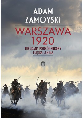 Warszawa 1920 Adam Zamoyski