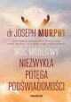 Moc Modlitwy niezwykła potęga podświadomości Joseph Murphy
