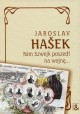 Nim Szwejk poszedł na wojnę... Jaroslav Hasek