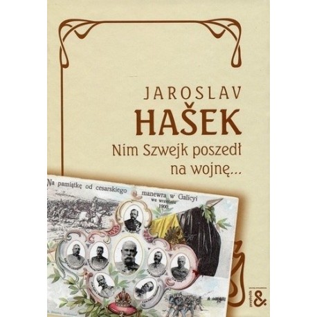 Nim Szwejk poszedł na wojnę... Jaroslav Hasek