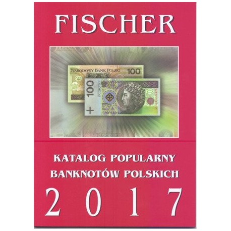 Fischer Katalog popularny banknotów polskich 2017