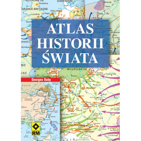 Atlas Historii Świata Georges Duby