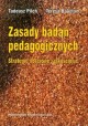 Zasady badań pedagogicznych Tadeusz Pilch Teresa Bauman