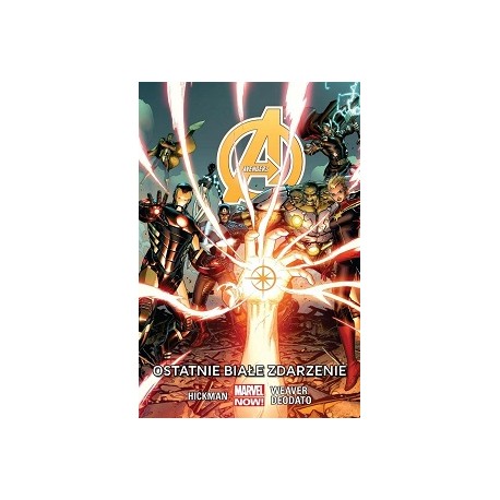 Avengers Ostatnie białe zdarzenie Hickman, Weaver, Deodato