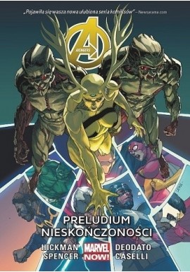 Avengers Preludium Nieskończoności Hickman, Deodato, Spencer, Caselli