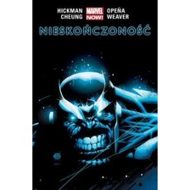 Marvel Nieskończoność Hickman, Opena, Cheung, Weaver