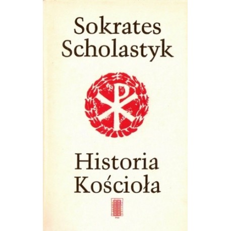 Historia Kościoła Sokrates Scholastyk