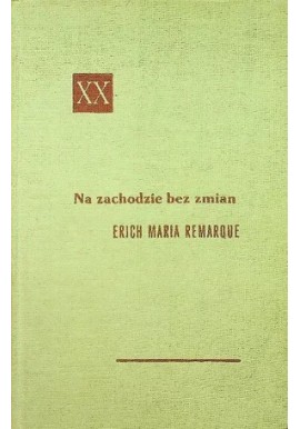 Na zachodzie bez zmian Erich Maria Remarque