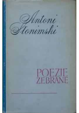 Poezje zebrane Antoni Słonimski